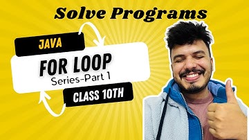 For Loop Basics | Series Questions on For Loop | Java For Loop In Hindi