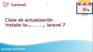 Clase de actualización Instalar laravel 6 y laravel 7