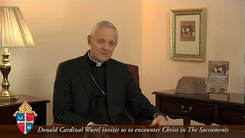 The Sacraments Book - Cardinal Wuerl