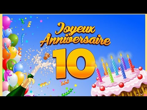 Joyeux anniversaire 10 ans - Musique 