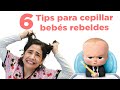 TIPS para Cepillar los Dientes en Bebés Rebeldes