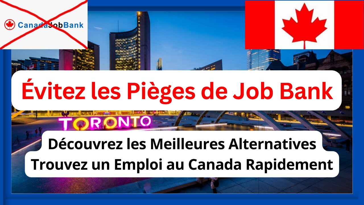 Comment Trouver un Emploi au Canada : Guide Complet pour les ...