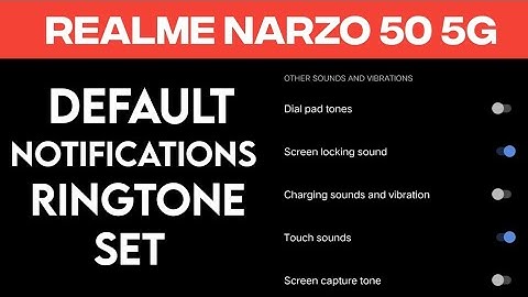 how to set default notifications ringtone Realme narzo 50 5G