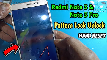 Mi note 3 pattern lock unlock, mi ka lock kaise tode,mi note 3 ka pattern lock kaise tode,Hard Reset
