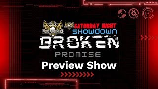 PPA Saturday Night Showdown Broken Promise Preview Show