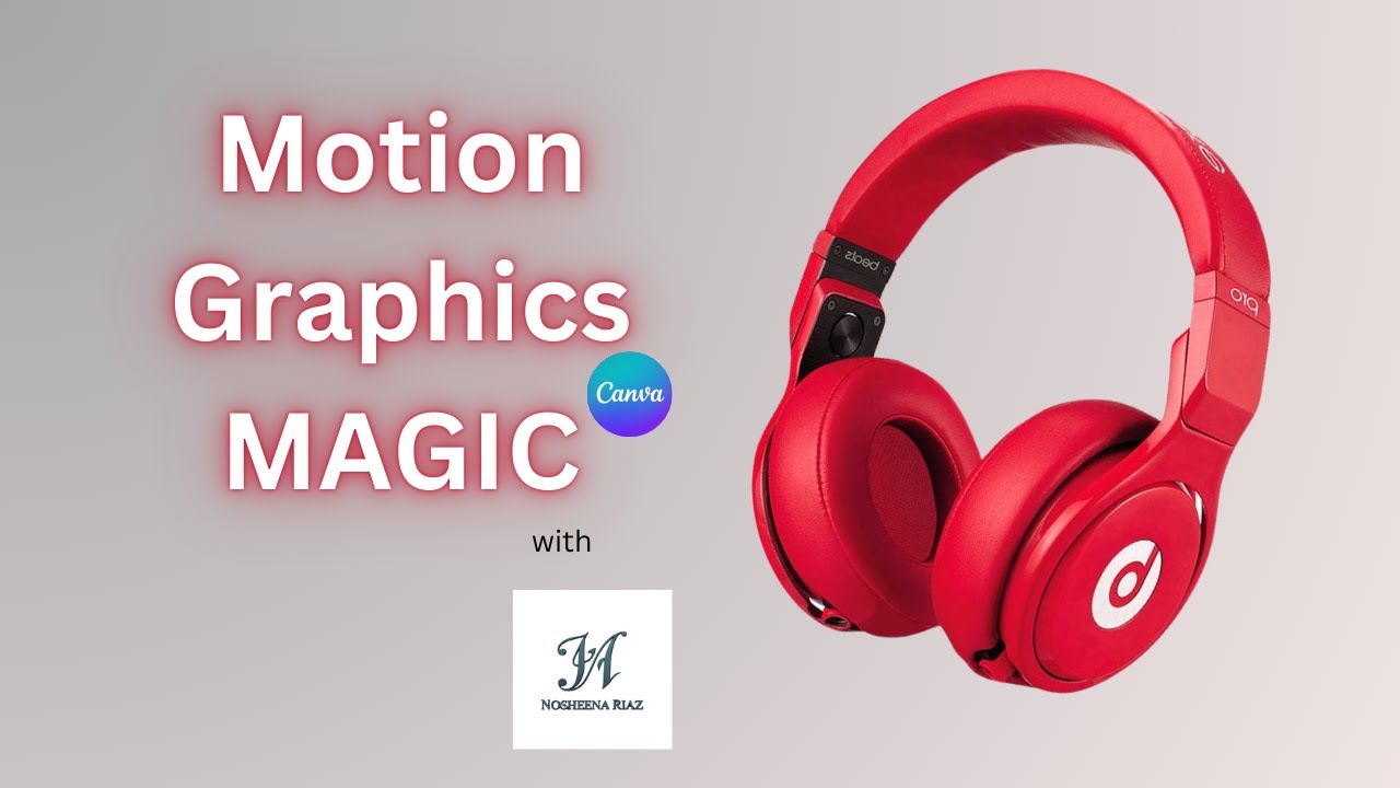 "Eye-Catching Headphone Ad: Made Easy with Canva Motion Graphics" - YouTube