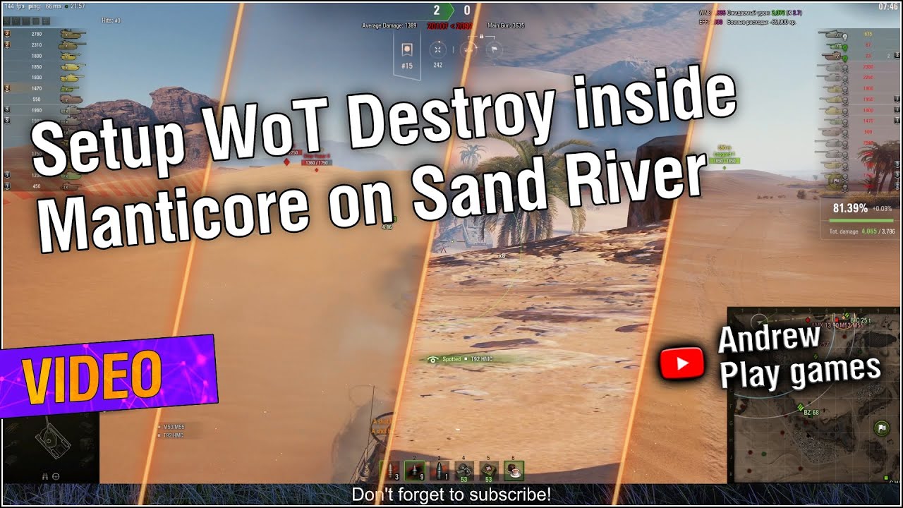 Setup WoT Destroy inside Manticore on Sand River 
