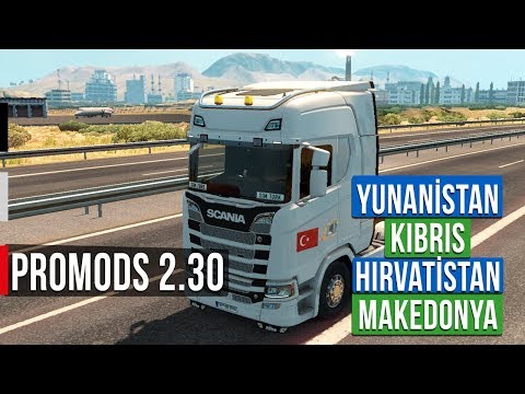 Yunanistan, Kıbrıs, Hırvatistan.... ETS 2 ProMods 2.30 Balkanlar [Canlı Yayın]