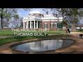 The House That Thomas Jefferson Built - Monticello