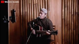 AKHIRNYA - GIGI || SIHO (LIVE ACOUSTIC COVER)