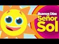 Canciones Infantiles - Buenos Días Señor Sol - Mr. Pepe Cruz