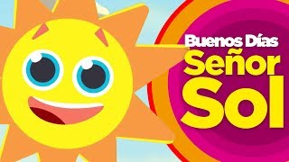 Video thumbnail of "Canciones Infantiles - Buenos Días Señor Sol - Mr. Pepe Cruz"