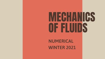 Mechanics of Fluids: numerical from AMIE exam (Winter 2021)