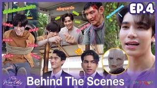 [Behind The Scene] EP4 | Two Worlds โลกสองใบใจดวงเดียว