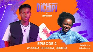 Download lagu DiCHiPi BY JiK'iZiNTO - WOULDA, SHOULDA, COULDA | EPiSODE 2 (TV SERIES)
