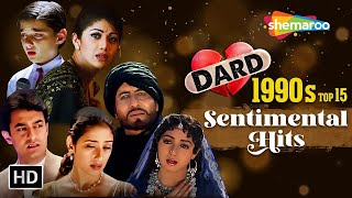 90's Dard Bhare Songs | Chaha Hai Tujhko | Yaad Teri Aati Hai | Mujhko Peena Hain | Video Jukebox