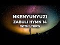 HYMN 14 NKENYUNYUZI ROBERT PRINCE IGME BAND LYRICS VIDEO HYMN 14 NKENYUNYUZI ROBERT PRINCE IGME BAND LYRICS VIDEO