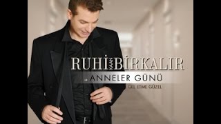 Ruhi Kaan Birkalır/Anneler Günü /Birkalır Müzik-0212 233 9730 Resimi