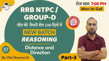 RRB NTPC, Group D || Distance & Direction || Reasoning class || Part 3  by Vitul Sir #RRBNTPC #CET
