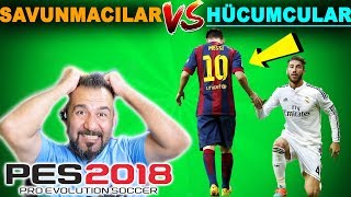 11 DEFANS VS 11 FORVET! | PES 2018 EFSANE MAÇ RÖVANŞ