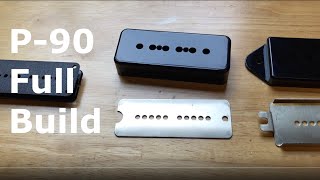 How To Build A P90 Pickup