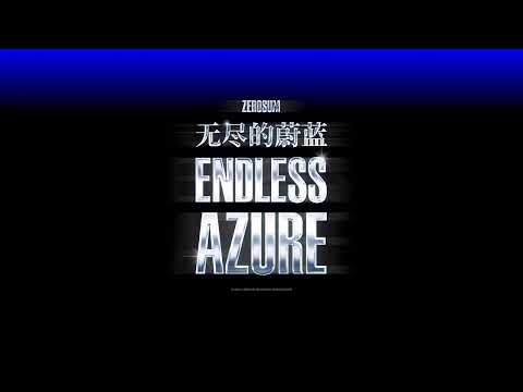 ZEROSUM - Endless Azure