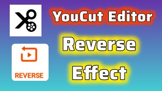 How to play video in reverse with YouCut video editor app screenshot 1