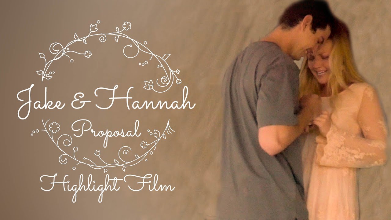 Jake & Hannah - 4/16/17 - Proposal Highlight Film