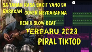 DJ SAKIT YANG SA RASA X SA CEMBURU DENG NGANA MEYDARAHMA SLOW BEAT