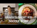 Braised Short Rib Noodle Bowl | That Sounds So Good