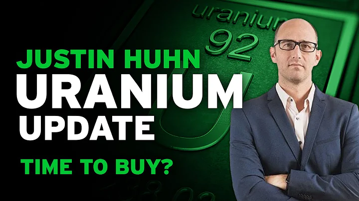 Uranium Update - Justin Huhn of Uranium Insider