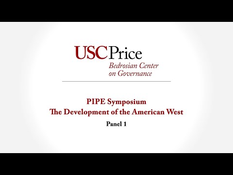 PIPE Symposium: The Development of the American West: Panel 1