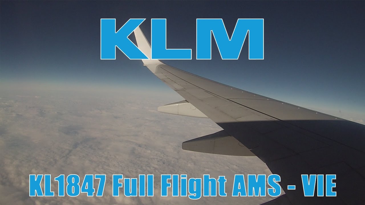 FULL FLIGHT Transavia Boeing 737 from Amsterdam to Vienna | KL1847
