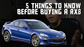 5 Things To Know Before Buying A Mazda RX8