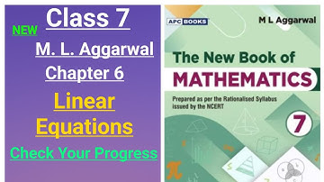New ml aggarwal class 7th maths chapter 6 (Linear Equations) check your progress (full)