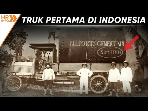 Sejarah Awal Masuknya TRUK Di INDONESIA!