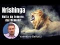 Nrishinga : "Non hai nulla da temere dai Dèmoni" - Valentino Bellucci