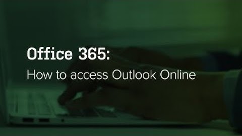 Outlook Online: Office 365 Basics