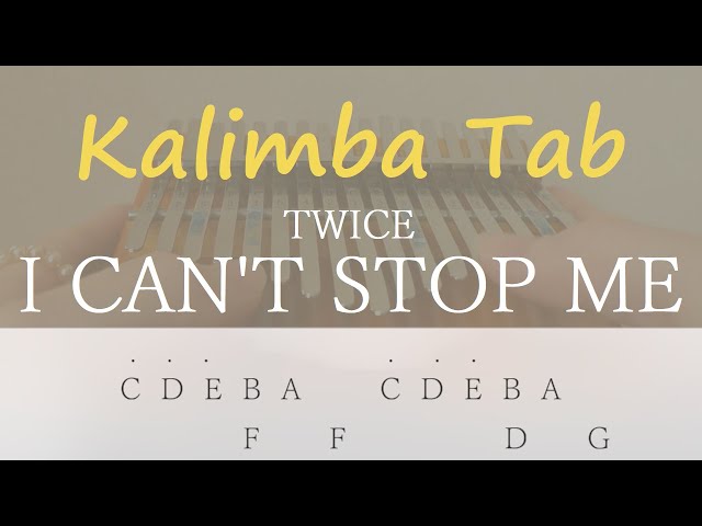 【カリンバ楽譜】I CAN'T STOP ME：TWICE【Kalimba TAB】