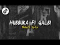 DJ HUBBUKA FI QALBI REMIX ENAFF VIRAL FYP TIKTOK - masrilyete