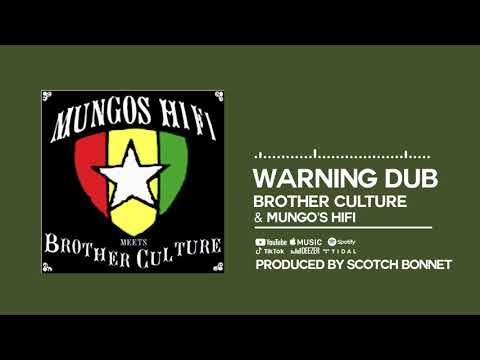 Brother Culture & Mungo's Hifi - Warning Dub [Official Audio]