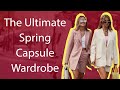 The Ultimate Spring Capsule Wardrobe