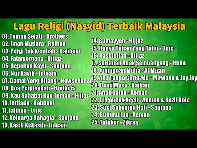 LAGU RELIGI NASYID TERBAIK MALAYSIA SEPANJANG MASA class=