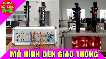 Mô hình hệ thống đèn giao thông cài đặt thời gian tùy ý dùng Arduino hoặc PLC ׀ Tự học lập trình!
