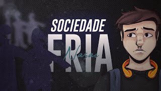 Nasac - Sociedade Fria (prod. Pdr0sa)