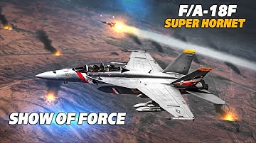 Supreme Multirole | F/A-18F Super Hornet | SHOW OF FORCE | Digital Combat Simulator | DCS |