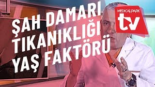 Şah Damarı Tıkanıklığı Tedavisinde Yaş Faktörü Medical Park   TV