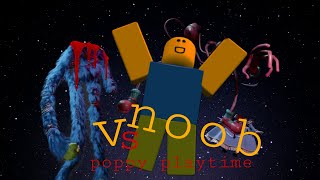 Roblox my movie poppy playtime animation  (name: noob vs poppy playtime)