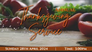 COG7 Belle Garden Annual Thanksgiving Service (28 April 2024)
