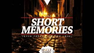 JULI - SHORT MEMORIES (OVER TUPAC - DO FOR LOVE) [SINGLE SERIES #7]